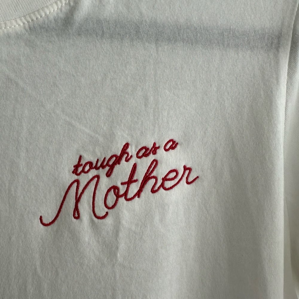 The Bee and the Fox “Tough as a Mother” tshirt